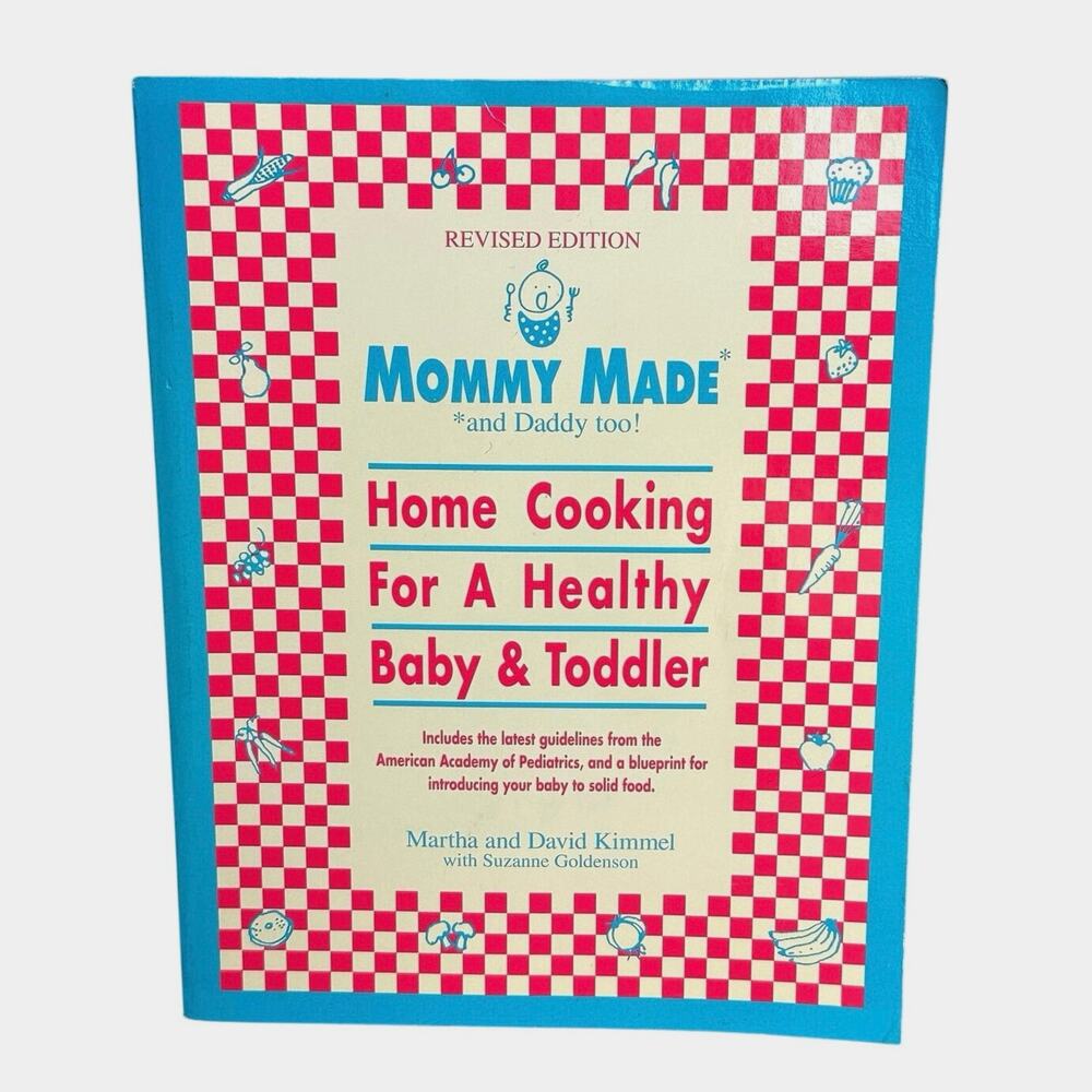 Vintage How To Mommy Made Home Cooking for Baby and Toddler Homemade baby food